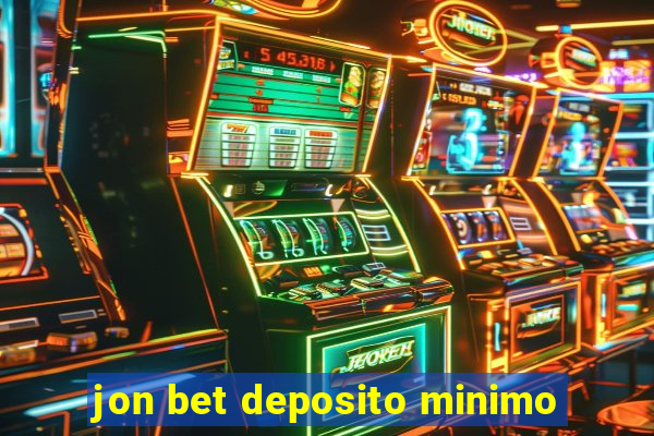 jon bet deposito minimo